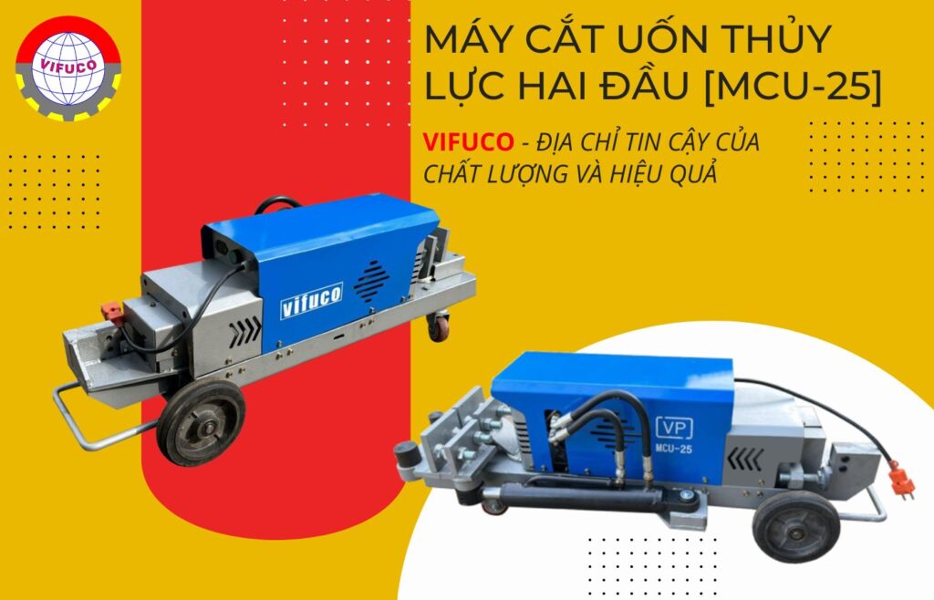 Máy cắt uốn thủy lực hai đầu (MCU-25)